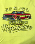 GET IN LOSER..